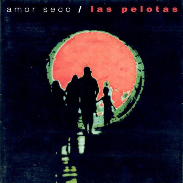 Capa do Álbum "Amor Seco", de Las Pelotas