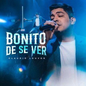 Portada de Sencillo/EP "Bonito de Se Ver", de Claudio Louvor