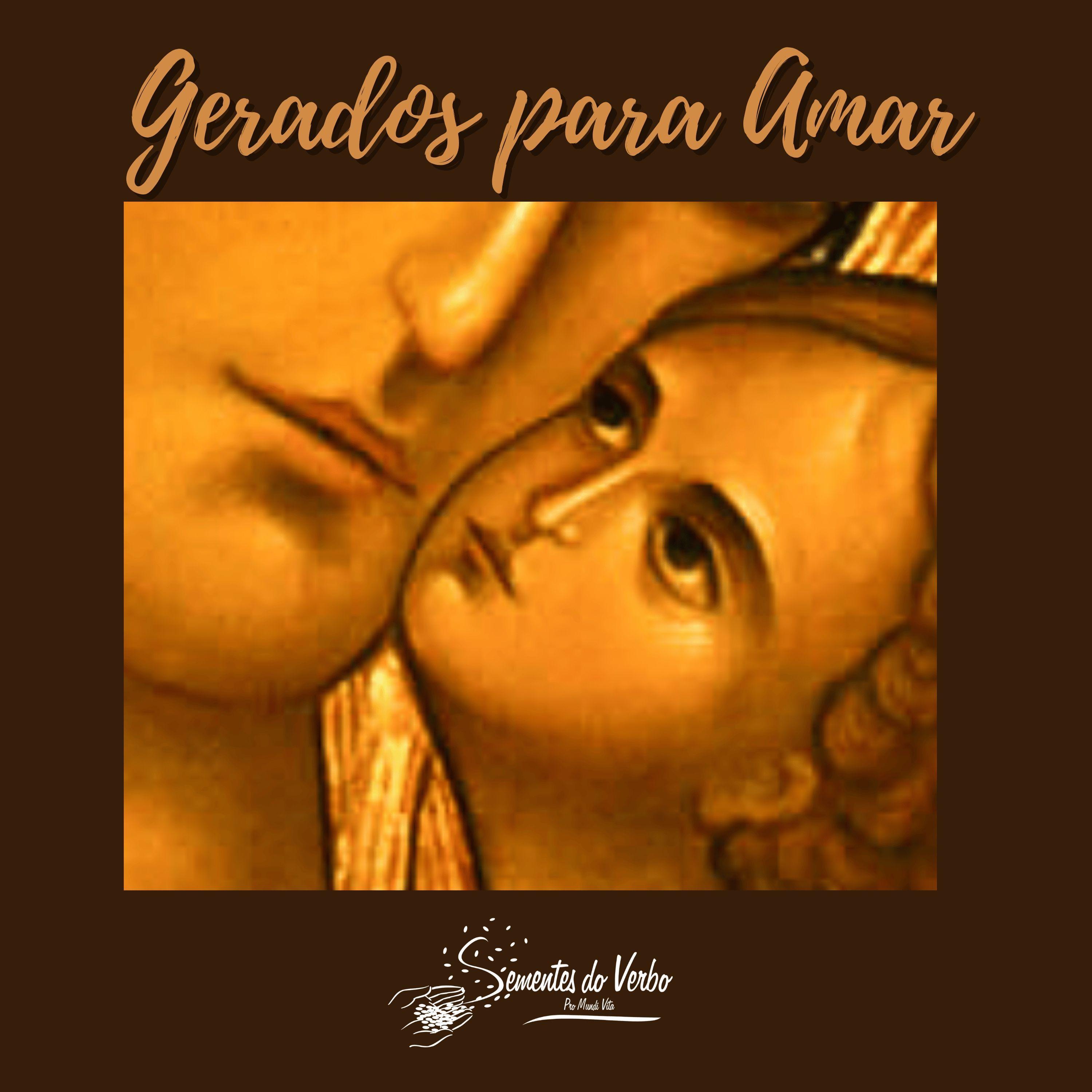 Portada de Álbum "Gerados Para Amar", de Comunidade Católica Sementes do Verbo
