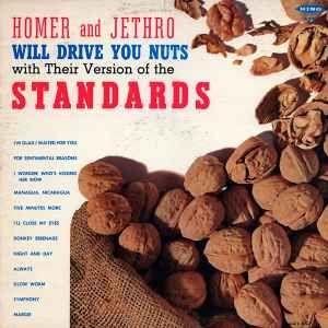 Portada de Álbum "Homer And Jethro Will Drive You Nuts With Their Version Of The Standards", de Homer & Jethro