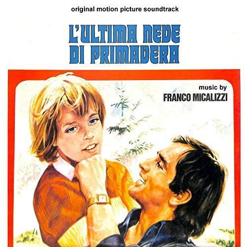 Capa do Álbum "L'ultima Neve di Primavera", de Franco Micalizzi