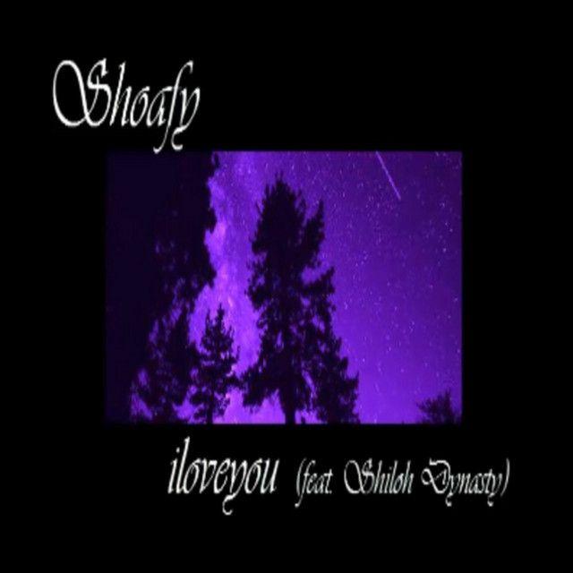 Capa do Single/EP "Iloveyou (feat. Shoafy)", de Shiloh Dynasty