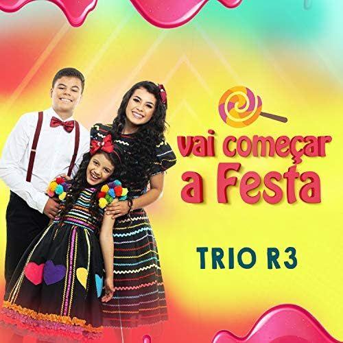 Portada de Sencillo/EP "Vai Começar a Festa", de Trio R3