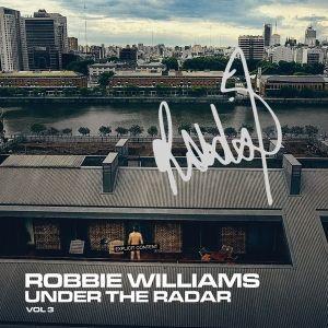 Portada de Álbum "Under The Radar Vol 3", de Robbie Williams