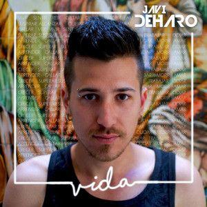 Portada de Álbum "Vida", de Javi DeHaro