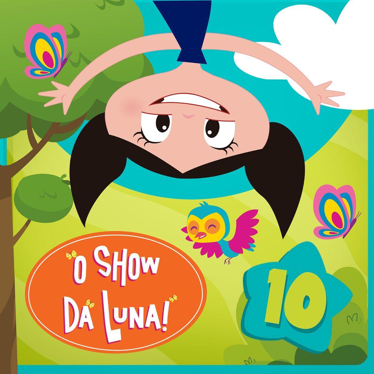Portada de Álbum "O Show da Luna (Vol. 10)", de O Show da Luna