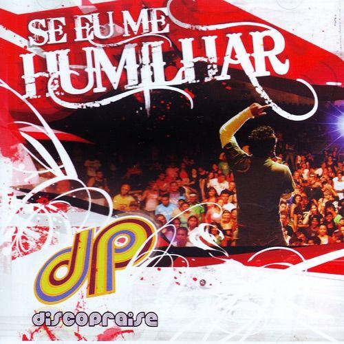 Portada de Álbum "Se Eu Me Humilhar", de Discopraise