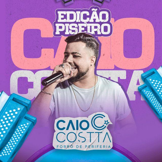 Capa do Álbum "Edição Piseiro (Forró de Periferia)", de Caio Costta