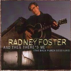 Portada de Álbum "And Then There's Me (The Back Porch Sessions)", de Radney Foster