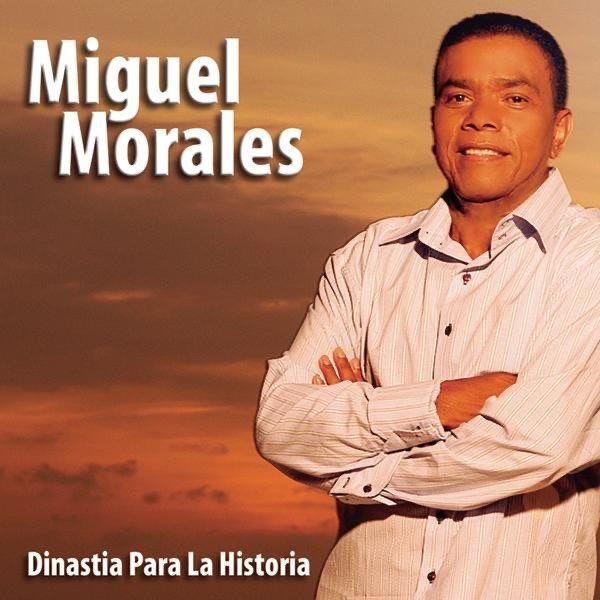 Capa do Álbum "Dinastía Para La Historia", de Miguel Morales