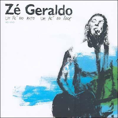 Portada de Álbum "Um Pé no Mato um Pé no Rock", de Zé Geraldo