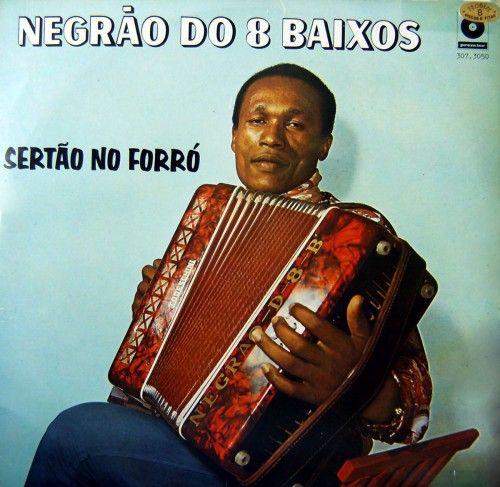 Album cover of "Sertão no Forró" by Negrão Dos Oito Baixos