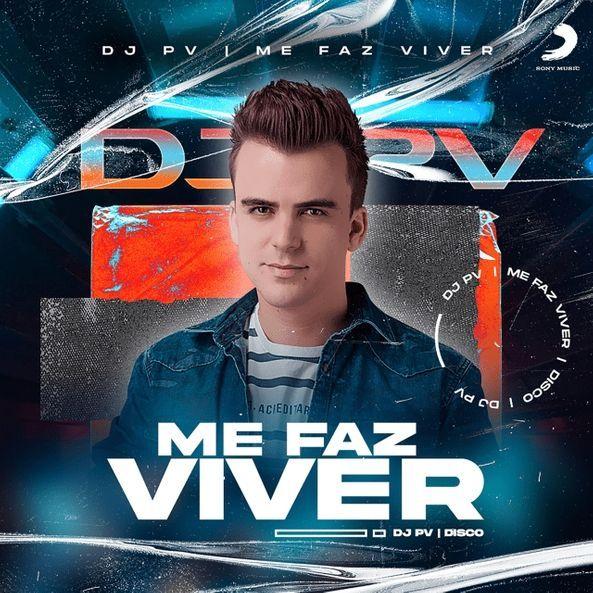Portada de Álbum "Me Faz Viver", de DJ PV