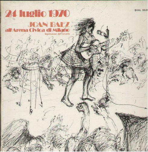 Portada de Álbum "24 Luglio 1970 Joan Baez All'Arena Civica Di Milano", de Joan Baez