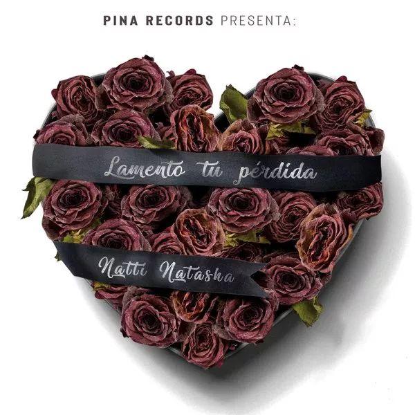 Portada de Sencillo/EP "Lamento Tu Pérdida", de NATTI NATASHA