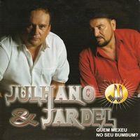 Portada de Álbum "Quem Mexeu No Seu Bumbum", de Juliano e Jardel