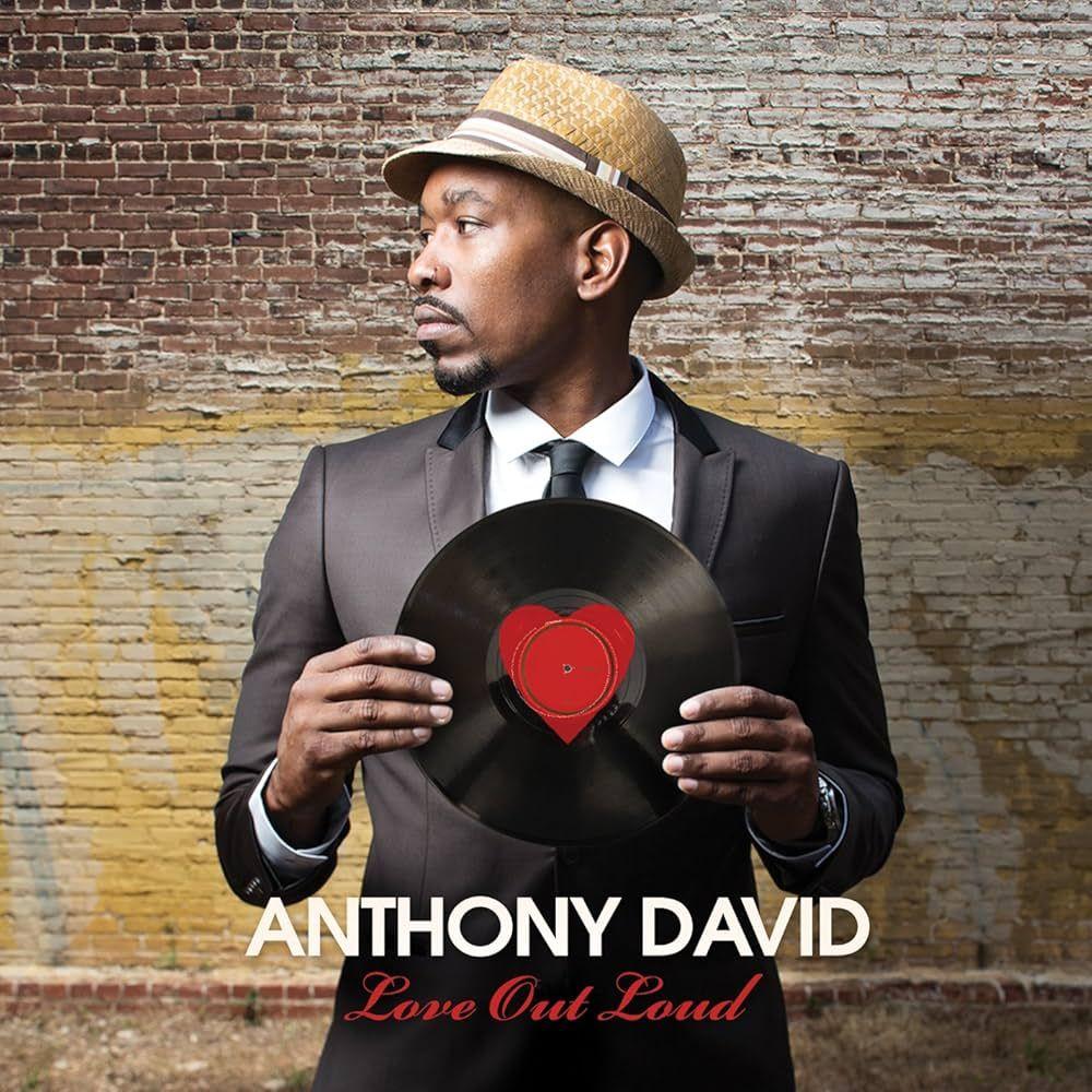 Portada de Álbum "Love Out Loud", de Anthony David
