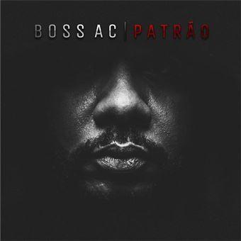 Capa do Álbum "Patrão", de Boss AC