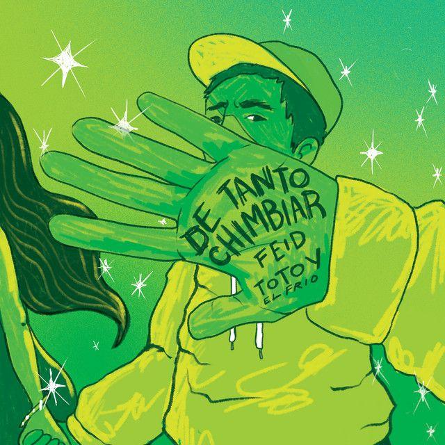 Portada de Sencillo/EP "De Tanto Chimbiar ", de Feid