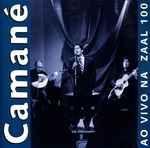 Capa do Álbum "Ao Vivo Na Zaal 100", de Camané