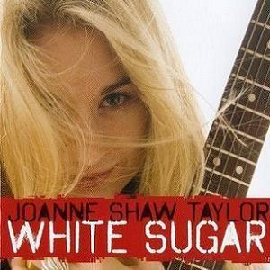 Portada de Álbum "White Sugar", de Joanne Shaw Taylor