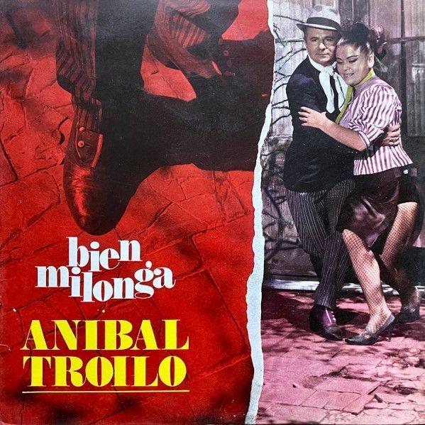 Portada de Álbum "Bien Milonga", de Anibal Troilo
