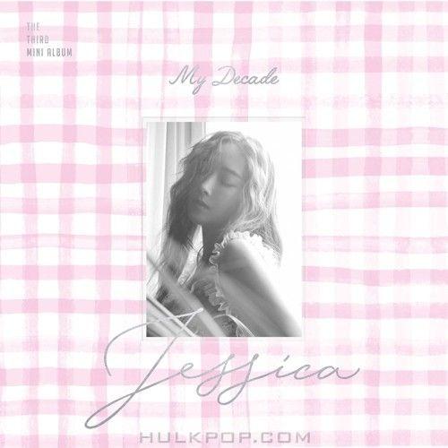 Portada de Sencillo/EP "My Decade", de JESSICA JUNG