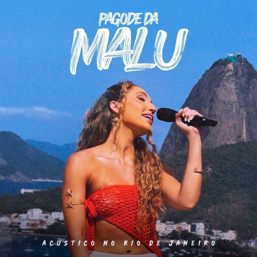 Portada de Sencillo/EP "Pagode da MaLu (Acústico no Rio de Janeiro)", de MaLu (Pagode)
