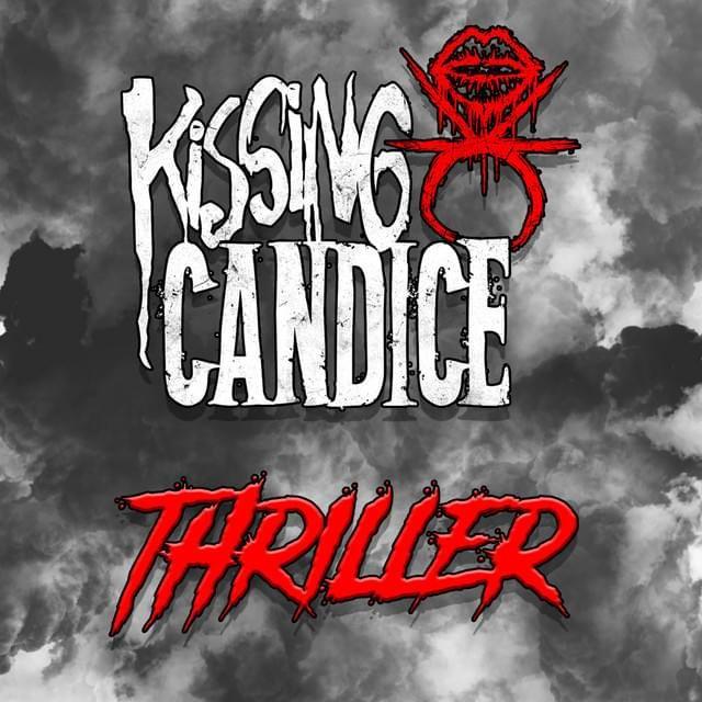 Portada de Sencillo/EP "Thriller", de Kissing Candice