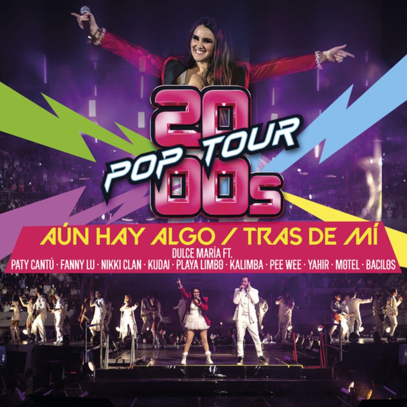 Capa do Single/EP "Aún Hay Algo / Tras de Mí (En Vivo) (part. 2000s POP TOUR)", de Dulce María