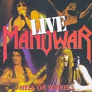 Portada de Álbum "Hell On Wheels (Live)", de Manowar