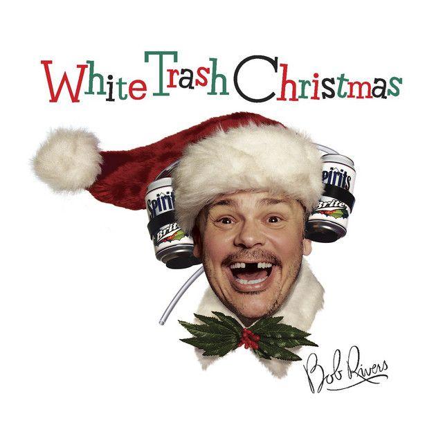 Portada de Álbum "White Trash Christmas", de Bob Rivers
