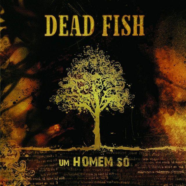 Capa do Álbum "Um Homem Só", de Dead Fish
