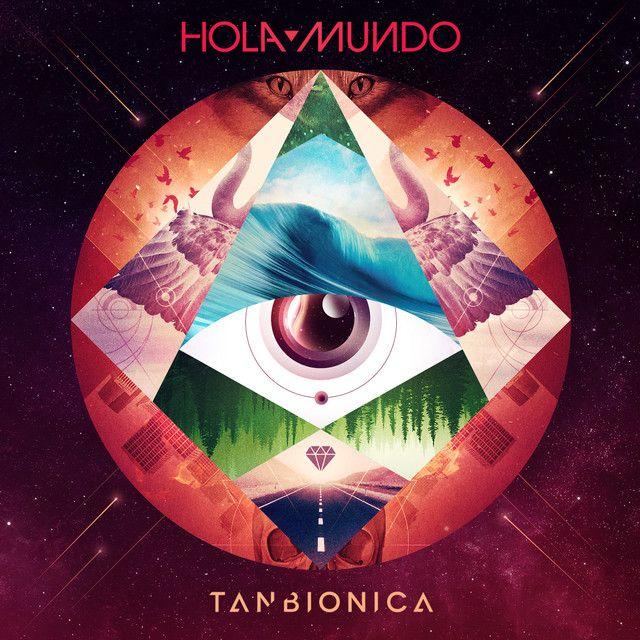 Portada de Álbum "Hola Mundo", de Tan Bionica