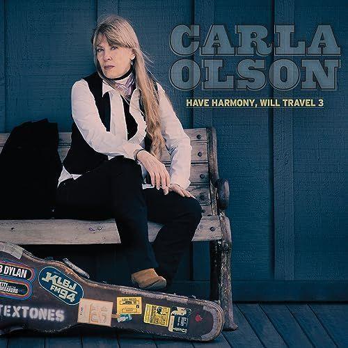Capa do Álbum "Have Harmony, Will Travel 3", de Carla Olson