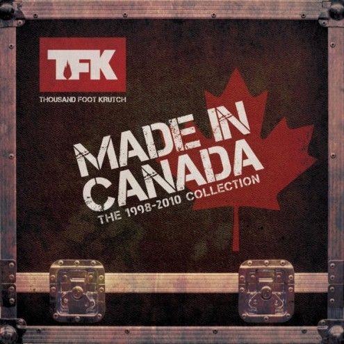 Portada de Álbum "Made In Canada - The 1998-2010 Collection", de Thousand Foot Krutch