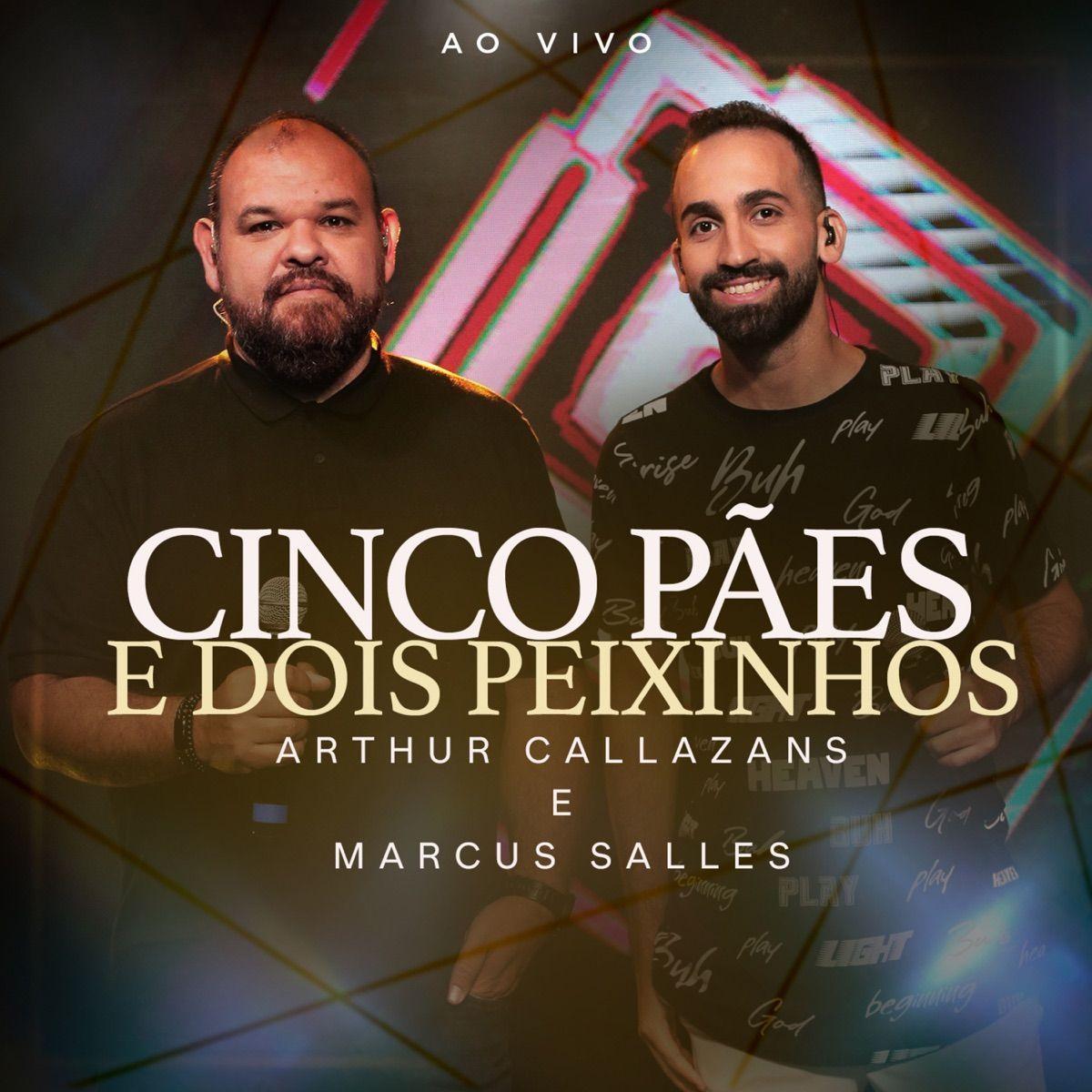 Capa do Single/EP "Cinco Pães e Dois Peixinhos (part. Marcus Salles)", de Arthur Callazans