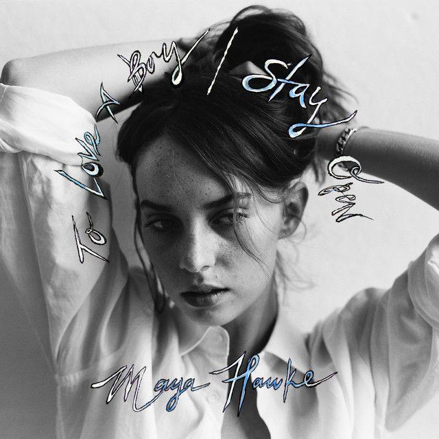 Capa do Single/EP "To Love a Boy / Stay Open", de Maya Hawke