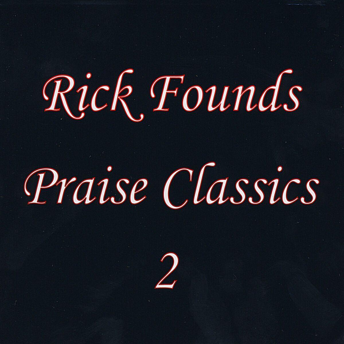 Portada de Álbum "Praise Classics 2", de Rick Founds