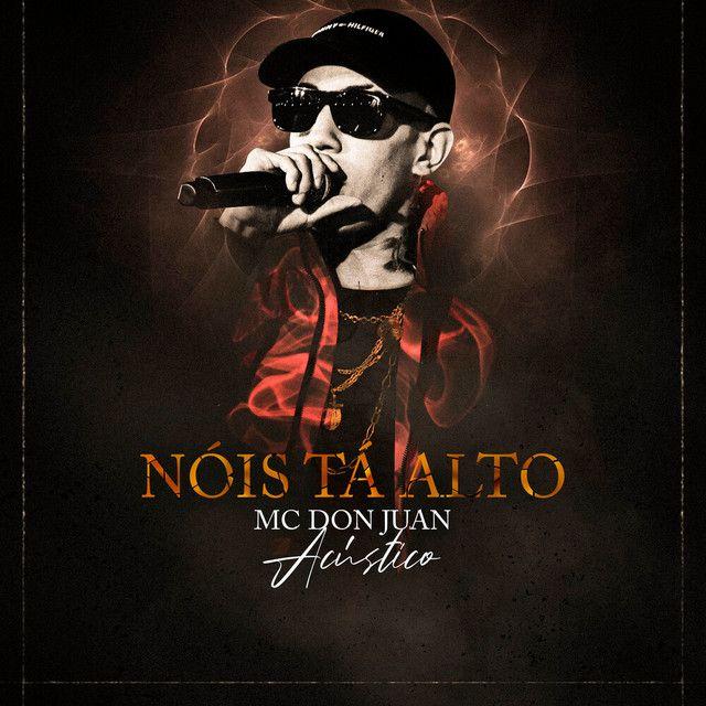 Capa do Álbum "Nois Tá Alto (Acústico)", de MC Don Juan