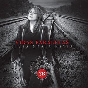 Capa do Álbum " Vidas Paralelas", de Liuba Maria Hevia