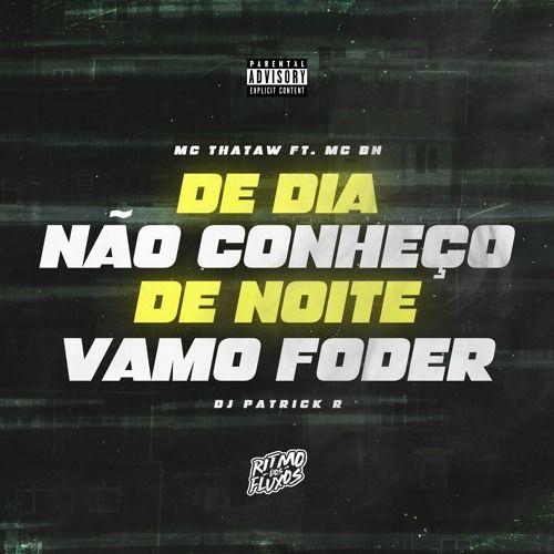 Portada de Sencillo/EP "De Dia Não Conheço", de MC Thataw