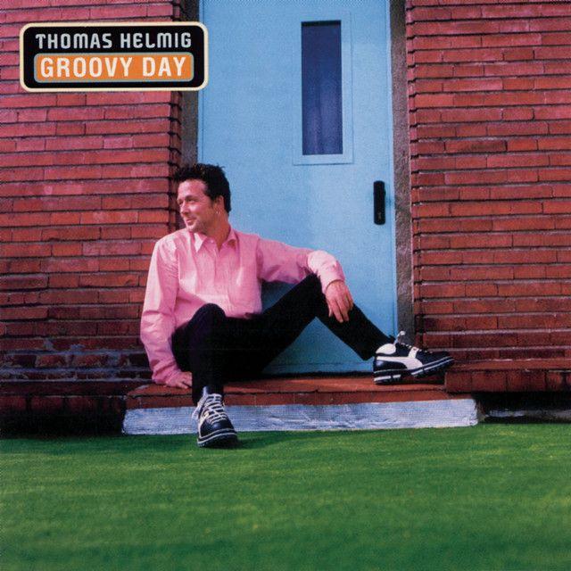 Capa do Álbum "Groovy Day", de Thomas Helmig