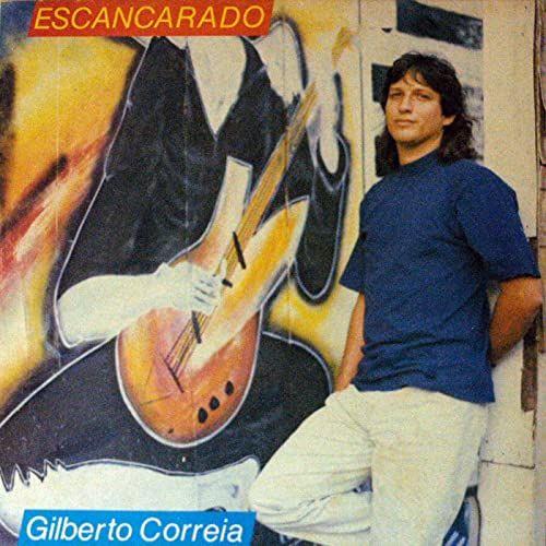 Capa do Álbum "Escancarado", de Gilberto Correia