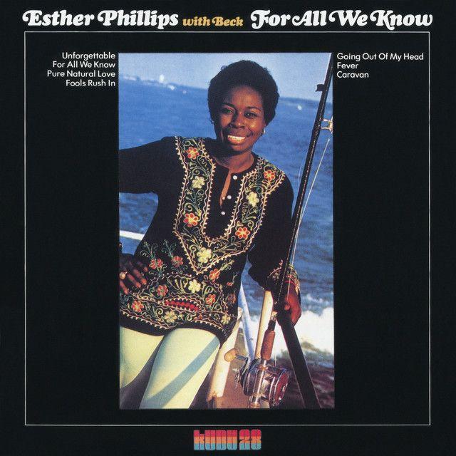 Capa do Álbum "For All We Know", de Esther Phillips
