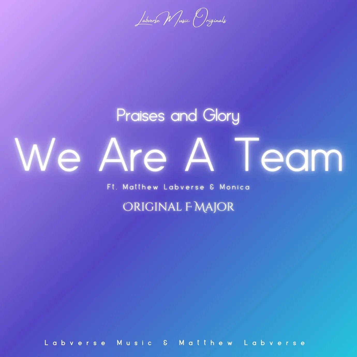 Portada de Sencillo/EP "We Are A Team (Original F Major)", de Labverse Music