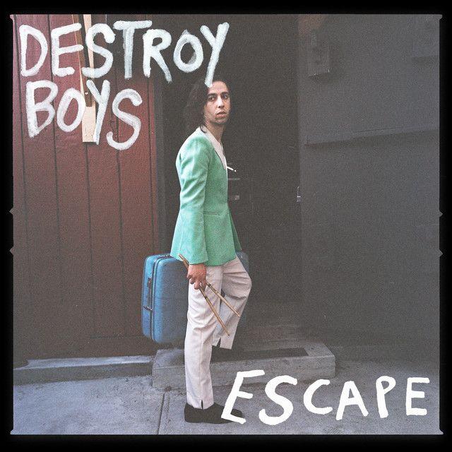 Capa do Single/EP "Escape ", de Destroy Boys
