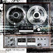Capa do Álbum "Minus The Machine (Digital Deluxe Edition)", de 10 Years