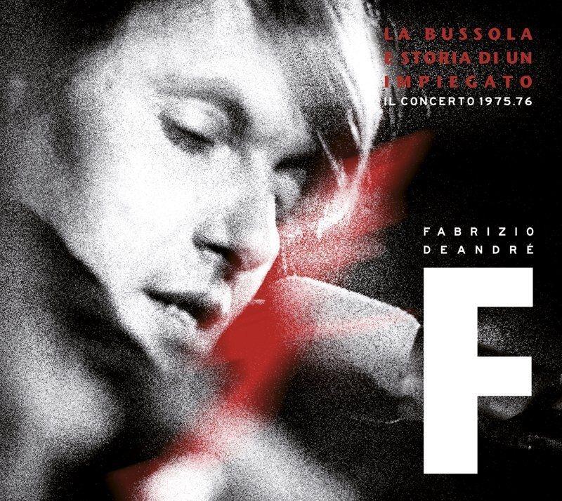 Portada de Álbum "La Bussola E Storia Di Un Impiegato Il Concerto 1975.76", de Fabrizio De André