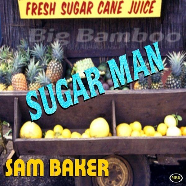 Portada de Álbum "Sugar Man", de Sam Baker